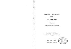 Wolf S. Silicon Processing for the VLSI Era. Vol. 3. The Submicron MOSFET