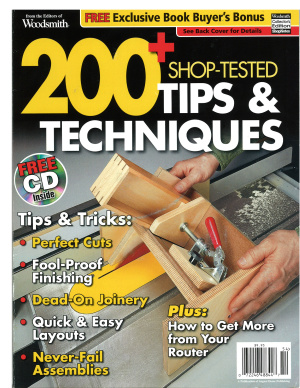 Woodsmith 2010. 200+ Shop-Tested Tips & Techniques