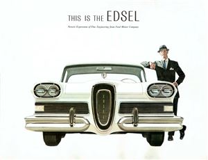 This is the Edsel: Newest Expression of Fine Engineering from Ford Motor Company