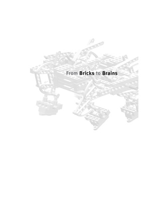Dawson Michael, Dupuis Brian, and Wilson Michael. From bricks to brains the embodied cognitive science of LEGO robots