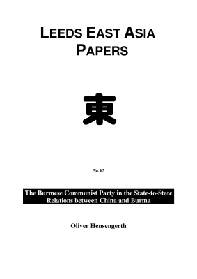 Hensengerth Oliver. The Burmese Communist Party in the State-to-State Relations between China and Burma