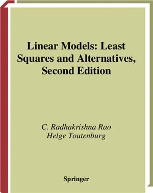 Rao C.R., Toutenburg H. Linear Models: Least Squares and Alternatives