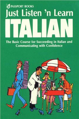 Carsaniga Giovanni. Just Listen 'n Learn Italian (Book+CD1)