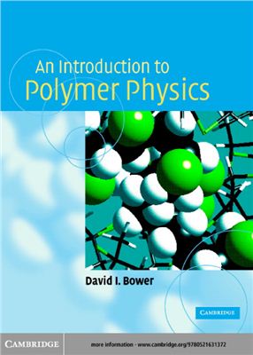 Bower D.I. An Introduction to Polymer Physics