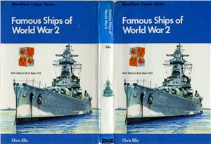 Ellis Chris. Famous ships of World War 2: In colour