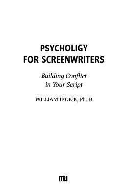 Индик У. Психология для сценаристов: Построение конфликта в сюжете