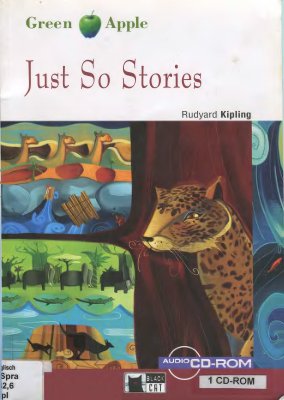 Kipling Rudyard. Just So Stories