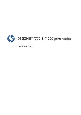 HP DesignJet T770 & T1200 printer series. Service Manual