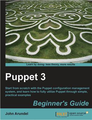Arundel J. Puppet 3: Beginner’s Guide