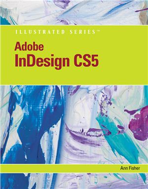Fisher A. Adobe InDesign CS5 Illustrated