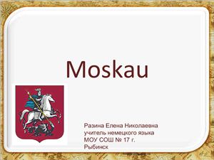 Moskau