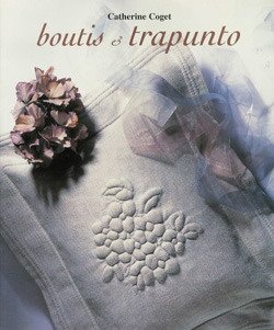 Coget Catherine. Boutis & Trapunto