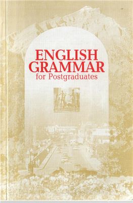 Vasylenko I., Kurovska O. English Grammar for Postgraduates