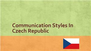 Communication Styles In Czech Republic