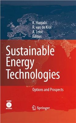 Hanjalic K., Krol R., Lekic A. Sustainable Energy Technologies: Options and Prospects