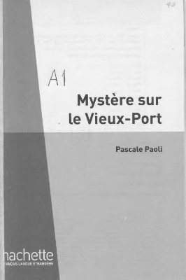 Paoli Pascale. Mystère sur le Vieux-Port (A1)