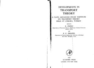 Inonu E., Zweifel P.F. (eds) Developments in transport theory