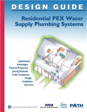 Design guide.Residential PEX Water Supply Plumbing Systems