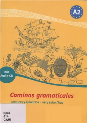 Segoviano S. Caminos gramaticales A2