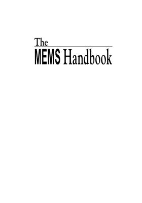 Mohamed Gad-el-Hak. The MEMS Handbook