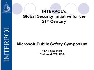 Petri B. Interpol's Global Security Initiative for the 21stCentury