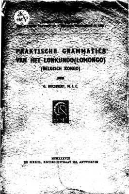 Hulstaert G. Praktische Grammatica van het Lonkundo (Lomongo), Belgisch Kongo