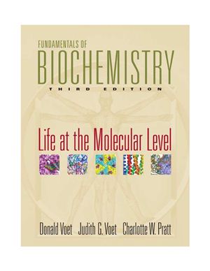 Voet D., Voet Ju.G., Pratt C.W. Fundamentals of Biochemistry. Life at the Molecular Level
