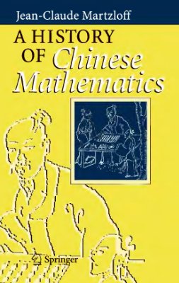 Martzloff J.-C. A History of Chinese Mathematics