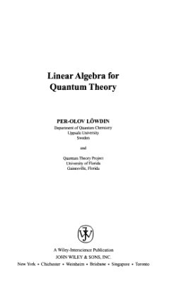 Loewdin P.-O. Linear algebra for quantum theory