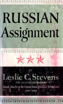 Stevens Leslie. Russian Assignment