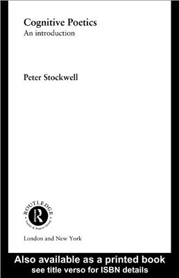 Stockwell Peter. Cognitive Poetics. An Introduction