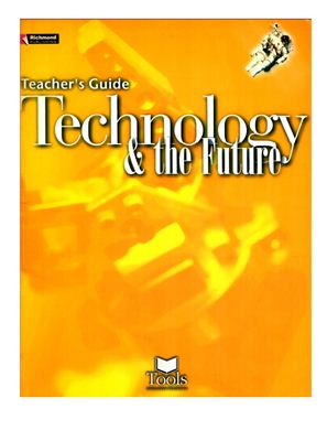 Technology and the Future Student's Book and Teacher's Guide
