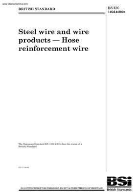BS EN 10324: 2004 Steel wire and wire products - Hose reinforcement wire (Eng)
