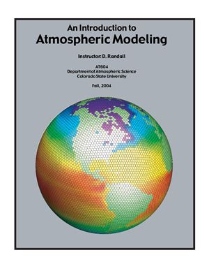 Randall David A., An Introduction to Atmospheric Modeling