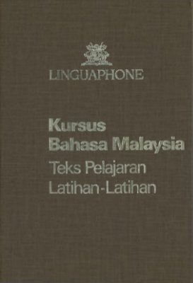 Лингафонный курс малайского языка. Linguaphone Kursus Bahasa Malaysia
