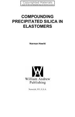 Hewitt N., Compoundig Precipitaded Silica In Elastomers