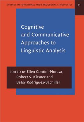 Contini-Morava E. (ed.) Cognitive and Communicative Approaches to Linguistic Analysis