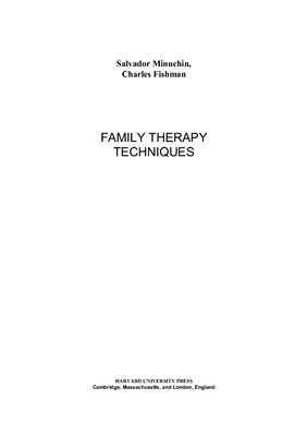 Минухин С., Фишман Ч. Техники семейной терапии