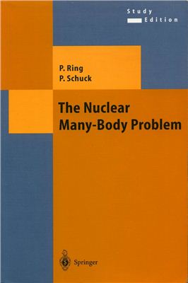 Ring P., Schuck P. The nuclear many-body problem