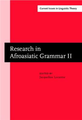 Research in Afroasiatic Grammar Vol. II