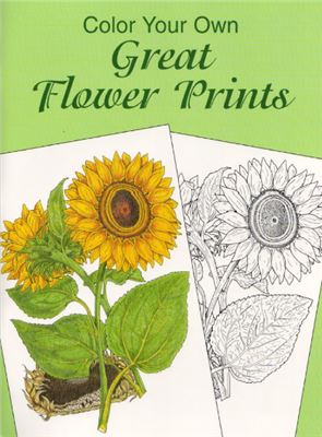 Tarbox Charlene. Color Your Own Great Flower Prints