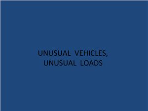 Unusual vehicles, unusual loads