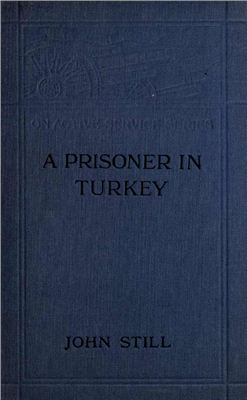 Still John. Prisoner in Turkey