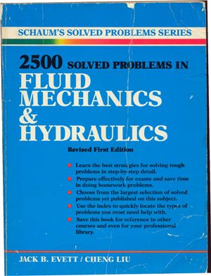 Evett J., Liu Ch. 2, 500 Solved Problems In Fluid Mechanics and Hydraulics