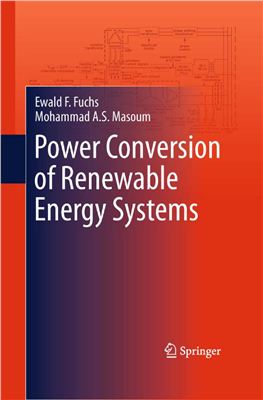 Fuchs E.F., Masoum M.A.S. Power Conversion of Renewable Energy Systems