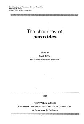 Patai S. (ed.) The chemistry of peroxides [The chemistry of functional groups]