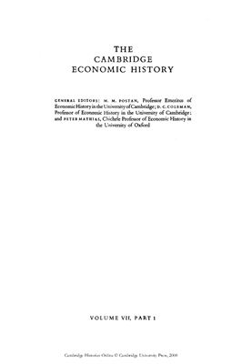Mathias P., Postan M.M. The Cambridge Economic History of Europe, Volume 7: The Industrial Economies: Capital, Labour and Enterprise, Part 1: Britain, France, Germany and Scandinavia