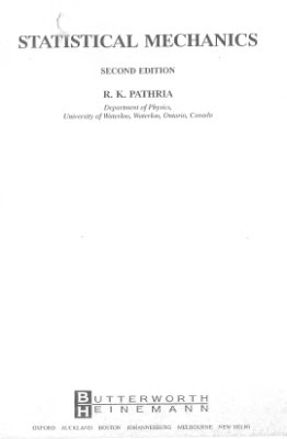 Pathria R., Beale P. Statistical Mechanics