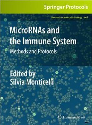 Monticelli S. (Ed.). MicroRNAs and the Immune System: Methods and Protocols