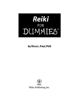 Paul Nina L. Reiki for Dummies